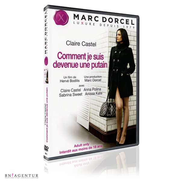Claire Castel: Hvordan jeg blev luder - MARC DORCEL